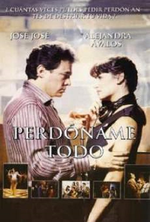 Perdóname Todo (1995) movie poster