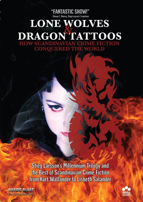 Lone Wolves & Dragon Tattoos: How Scandinavian Crime Fiction Conquered the World (2011) movie poster