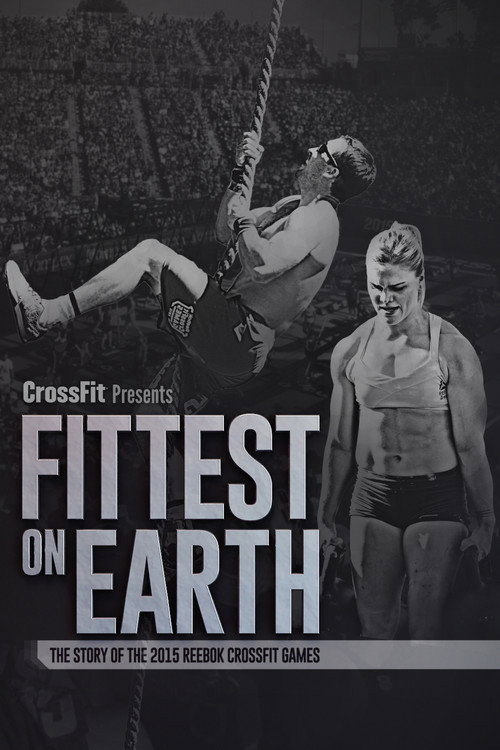 Fittest on Earth: The Story of the 2015 Reebok CrossFit Games (2016) movie poster