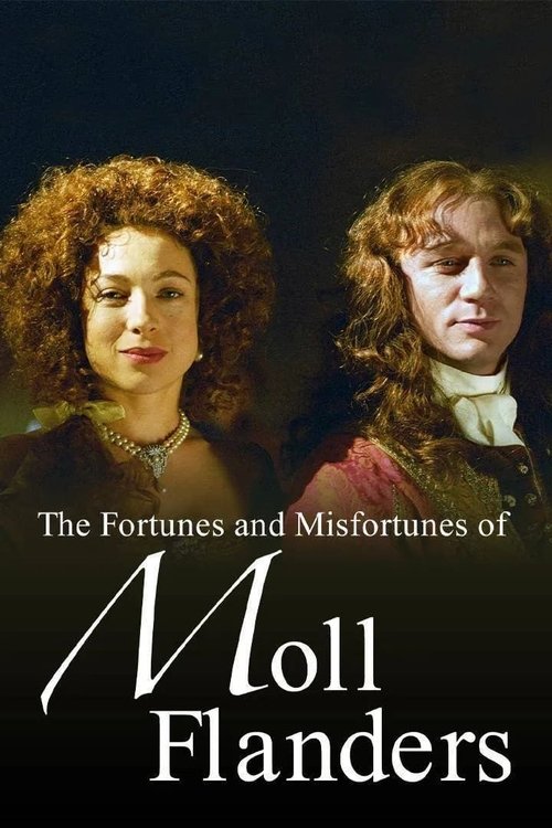 The Fortunes and Misfortunes of Moll Flanders (1996) TV show poster