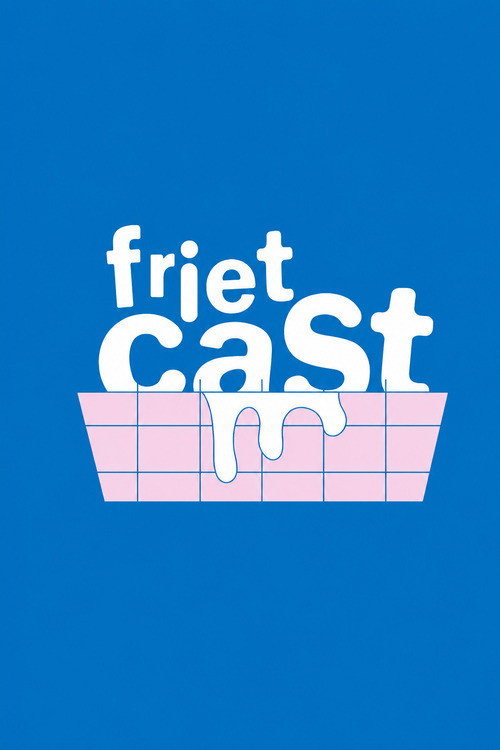Frietcast (2022) TV show poster