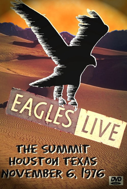 Eagles: Live at The Summit, Houston 1976 (1976) movie poster