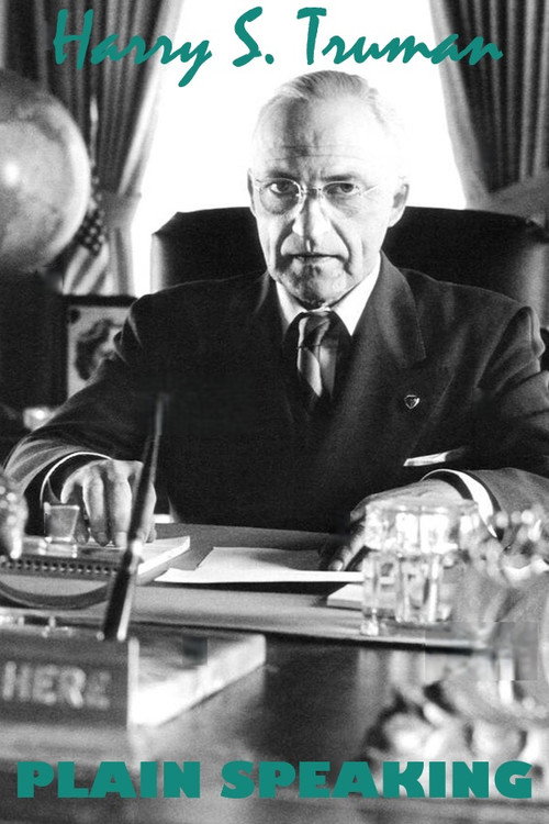 Harry S. Truman: Plain Speaking (1976) movie poster