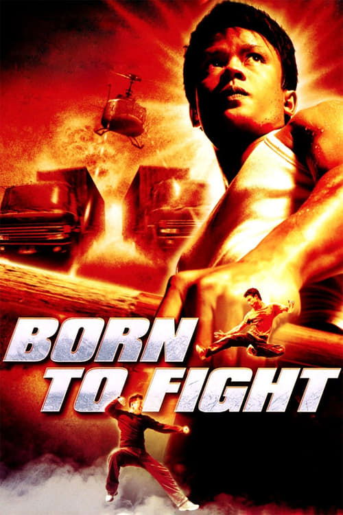 Born to Fight (2004) movie poster