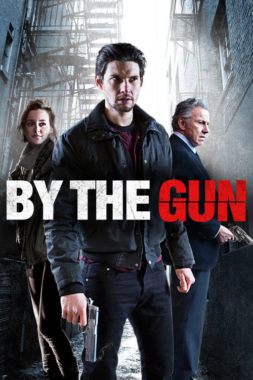 By the Gun (2014) movie poster