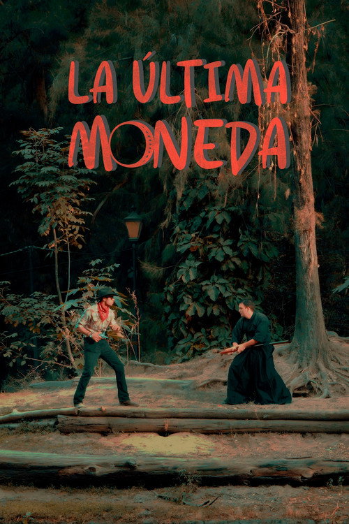 La Ultima Moneda (2024) movie poster