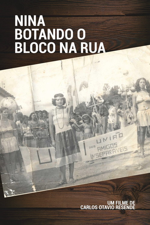 Nina - Botando o Bloco a Rua (2019) movie poster
