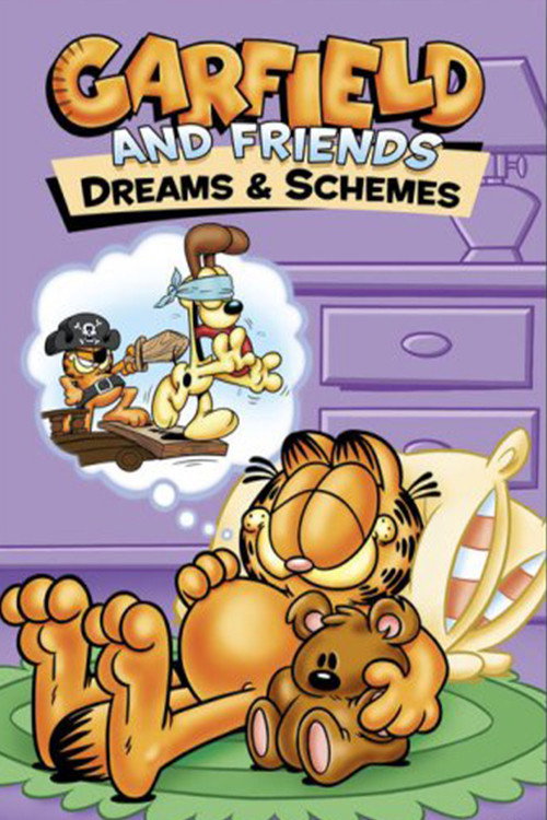 Garfield and Friends: Dreams & Schemes (2007) movie poster