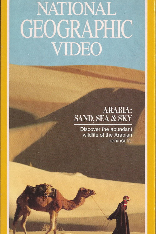 Arabia: Sand, Sea & Sky (1991) movie poster