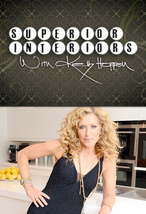 Superior Interiors with Kelly Hoppen (2011) TV show poster