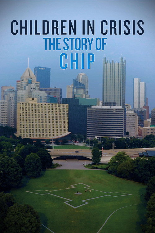 Children in Crisis: The Story of CHIP (2024) movie poster
