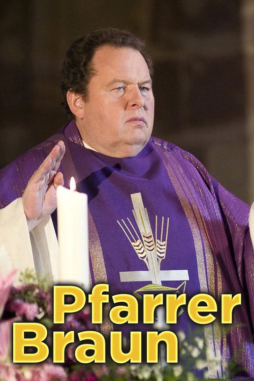 Pfarrer Braun (2003) TV show poster