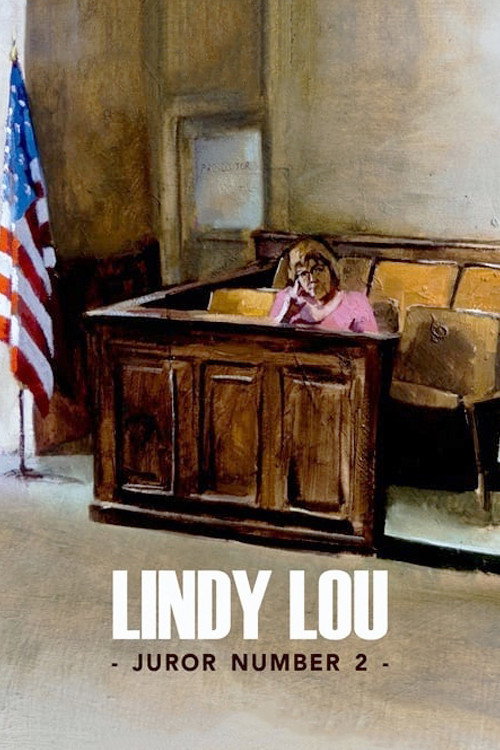 Lindy Lou, Juror Number 2 (2017) movie poster