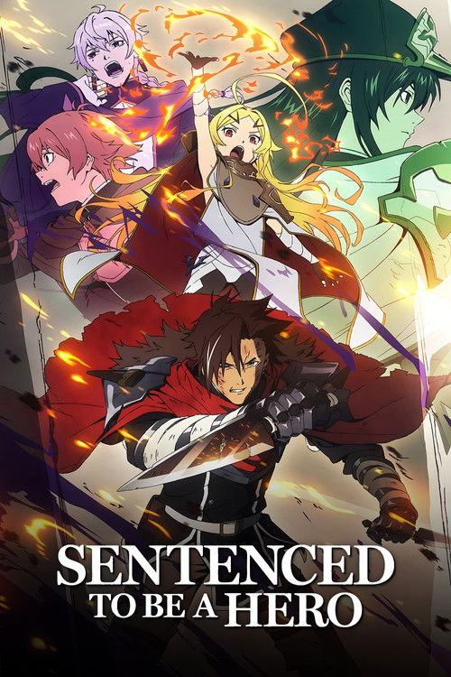 Sentenced to Be a Hero (2026) TV show poster