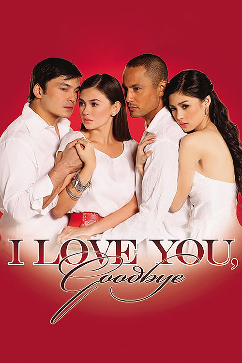 I Love You, Goodbye (2009) movie poster