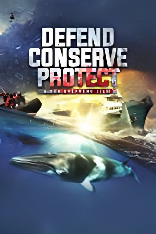 Defend, Conserve, Protect (2019) movie poster