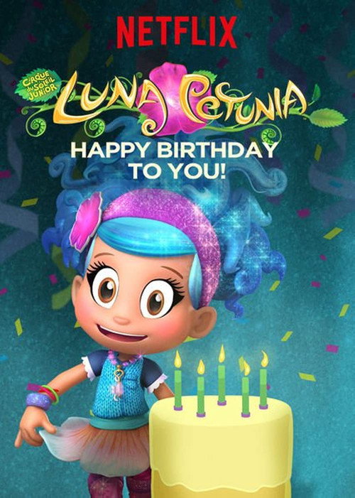 Luna Petunia: Happy Birthday to You! (2017) movie poster