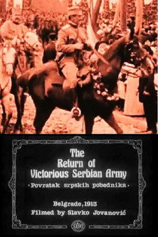 The Return of the Victorious Serbian Army (1913) movie poster