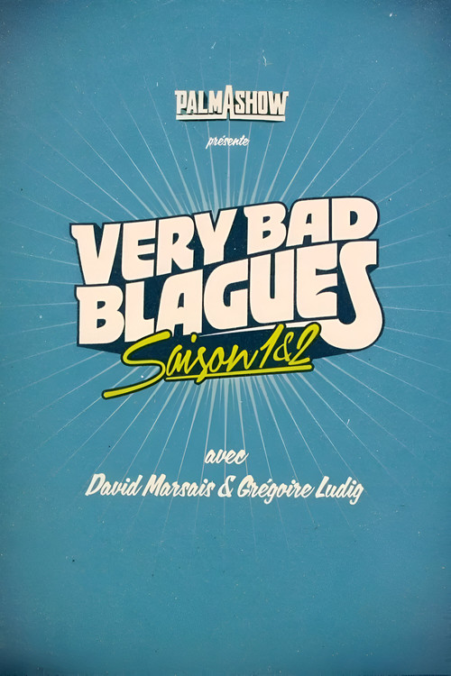 Very Bad Blagues (2011) TV show poster