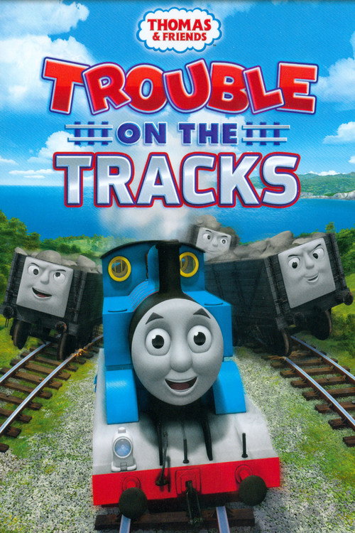 Thomas & Friends: Trouble on the Tracks (2014) movie poster