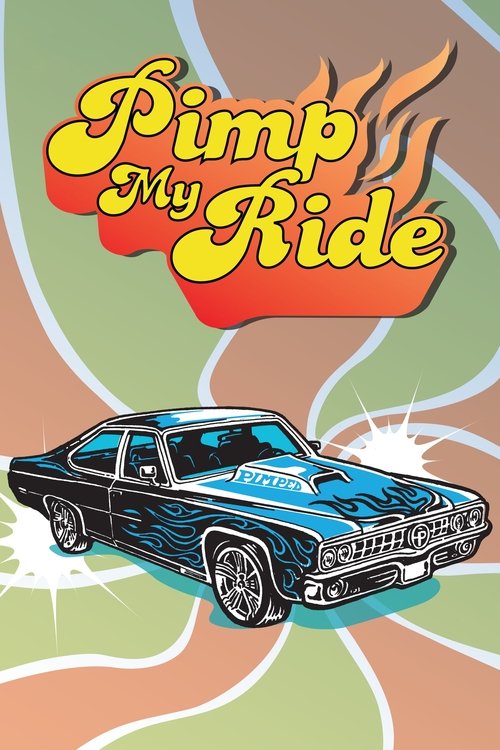 Pimp My Ride (2004) TV show poster