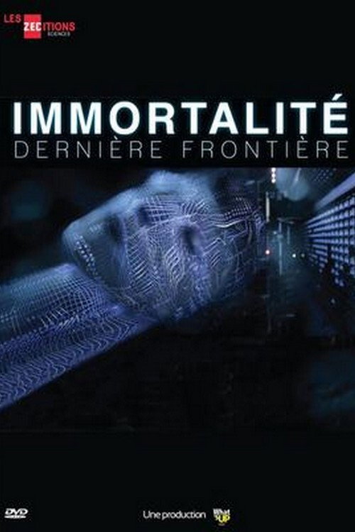 Immortalité, Dernière Frontière (2016) movie poster