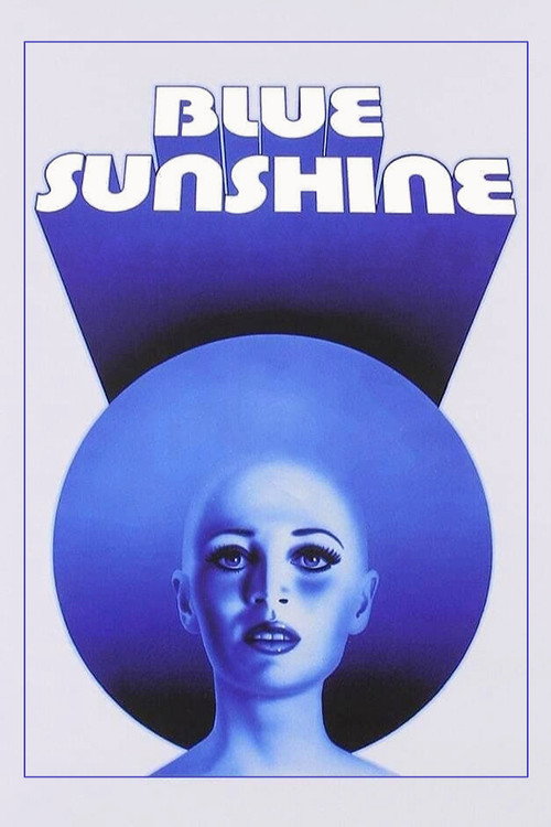 Blue Sunshine (1977) movie poster