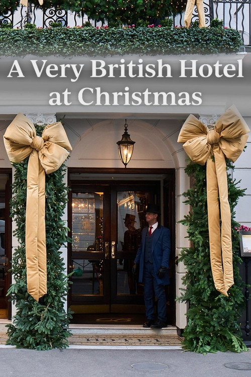 A Very British Hotel at Christmas (2024) movie poster