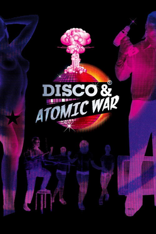 Disco and Atomic War (2009) movie poster