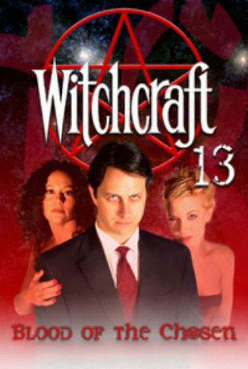 Witchcraft 13: Blood of the Chosen (2008) movie poster