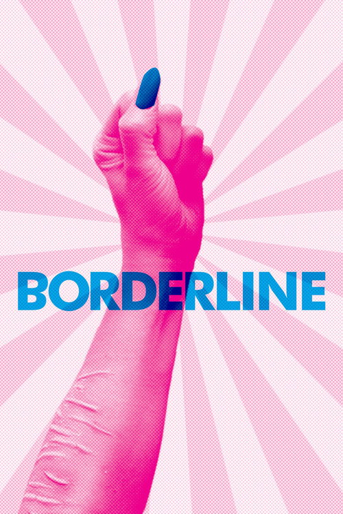 Borderline (2016) movie poster