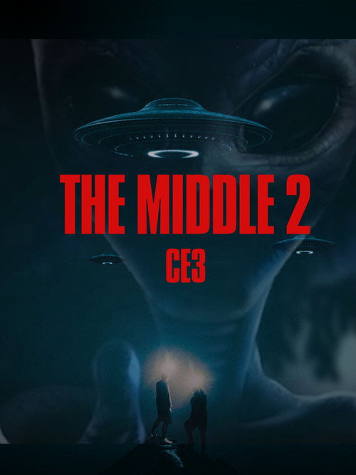 The Middle 2-CE3 (2024) movie poster