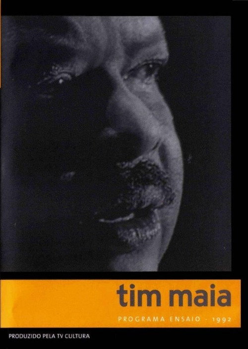 Tim Maia - Programa Ensaio (1992) movie poster