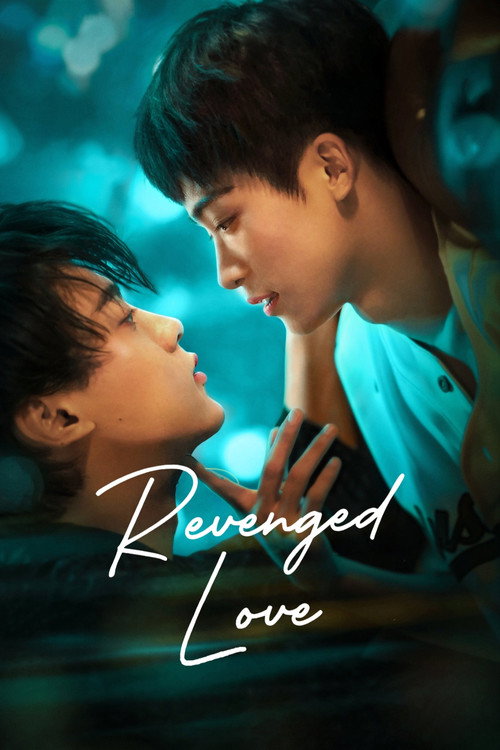 Revenged Love (2025) TV show poster