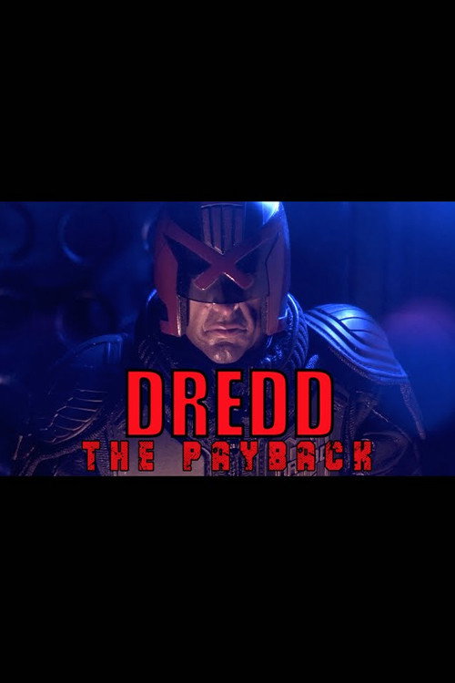 Dredd: The Payback (2016) movie poster