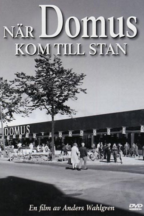 När Domus kom till stan (2004) movie poster