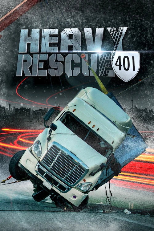 Heavy Rescue: 401 (2017) TV show poster