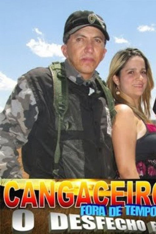 Cangaceiros Fora de Tempo 3 - O Desfecho Final (2014) movie poster