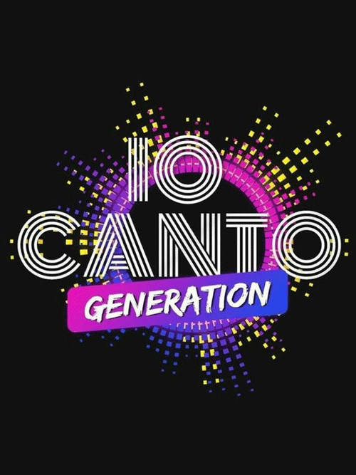 Io Canto Generation (2023) TV show poster