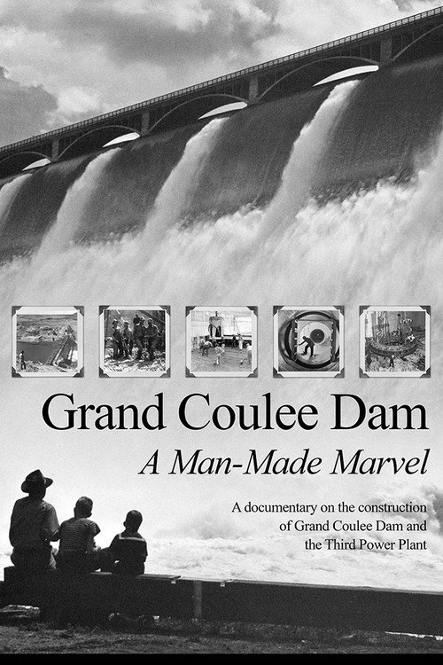 Grand Coulee Dam: A Man-Made Marvel (2014) movie poster