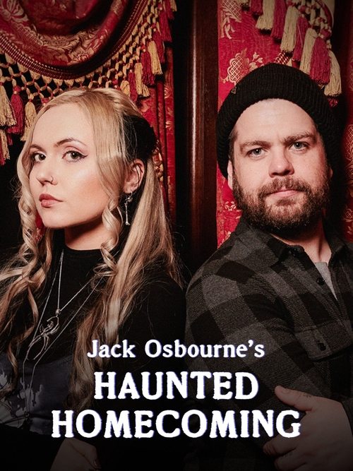 Jack Osbourne's Haunted Homecoming (2022) TV show poster