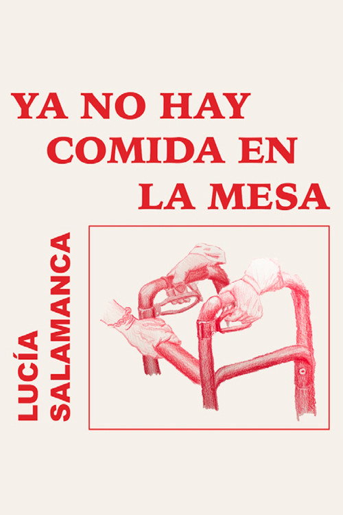 Ya no hay comida en la mesa (2022) movie poster