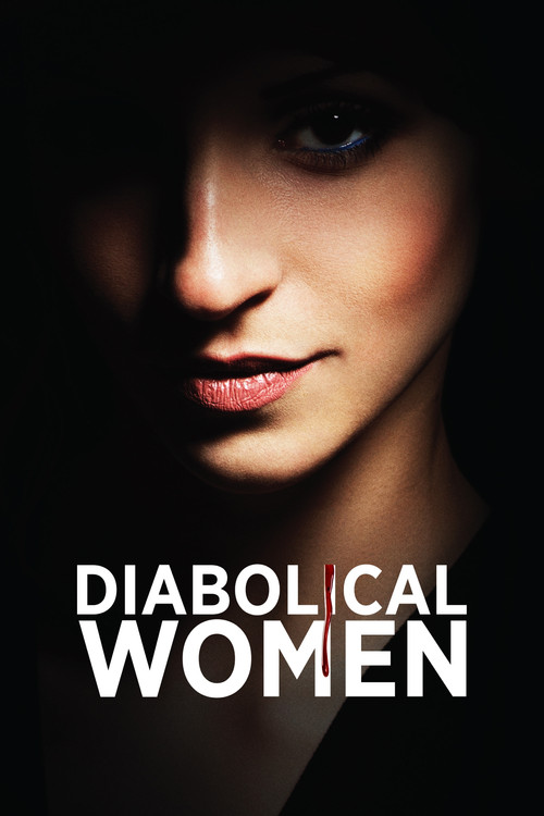 Diabolical Women (2015) TV show poster