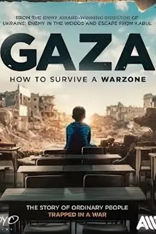 Gaza: How to Survive a Warzone (2025) movie poster