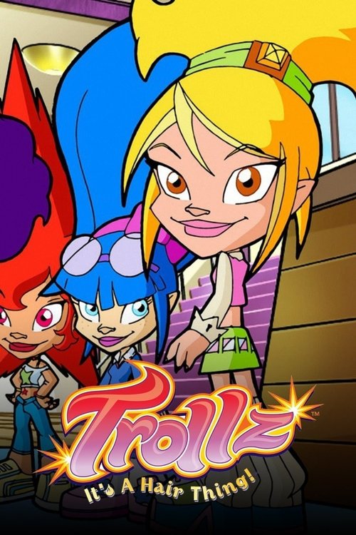 Trollz (2005) TV show poster