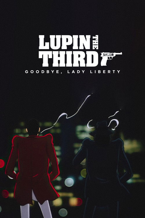 Lupin the Third: Bye Bye, Lady Liberty (1989) movie poster