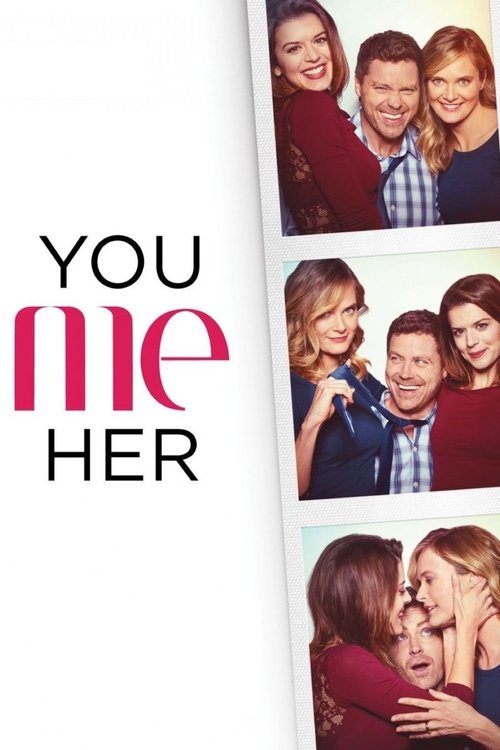 You Me Her (2016) TV show poster