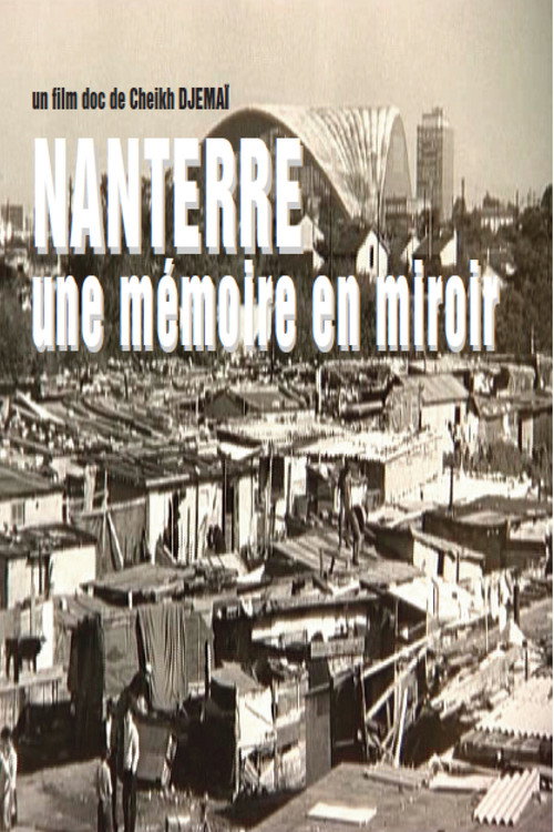 NANTERRE, une mémoire en miroire (2006) movie poster