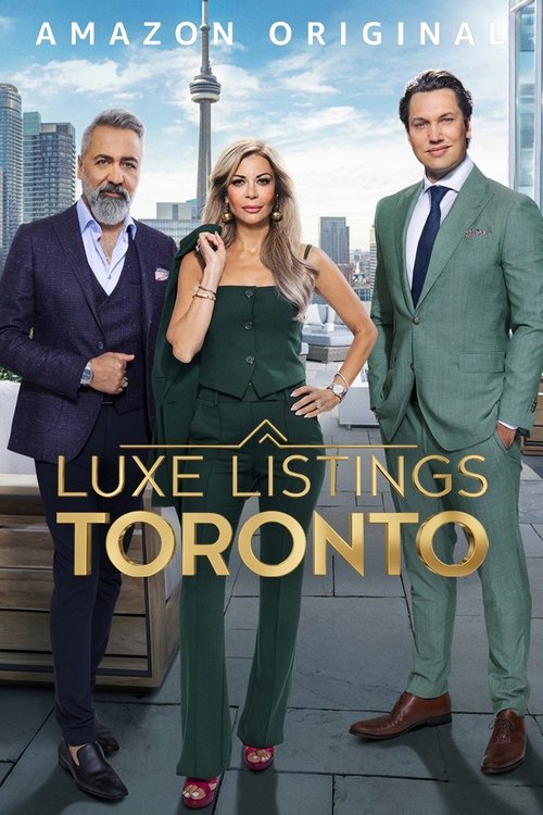 Luxe Listings Toronto (2024) TV show poster