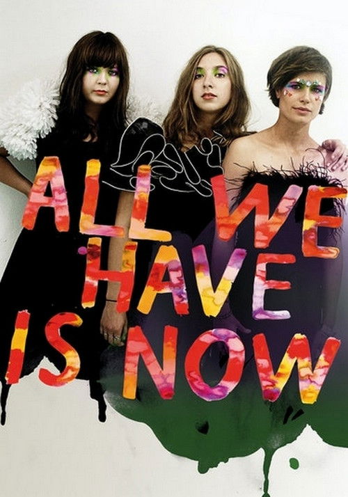 All We Have Is Now (2014) movie poster